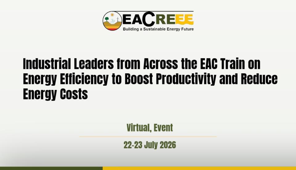 Image of Industrial Leaders from Across the EAC Train on Energy Efficiency to Boost Productivity and Reduce Energy Costs